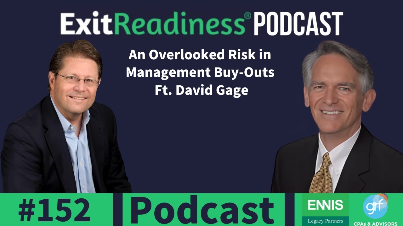 An Overlooked Risk in Management Buy-Outs Ft. David Gage