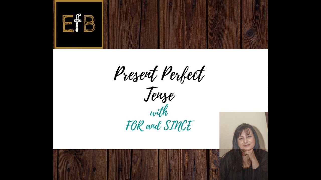 PRESENT PERFECT TENSE WITH FOR & SINCE - Сегашно перфектно време с FOR и SINCE