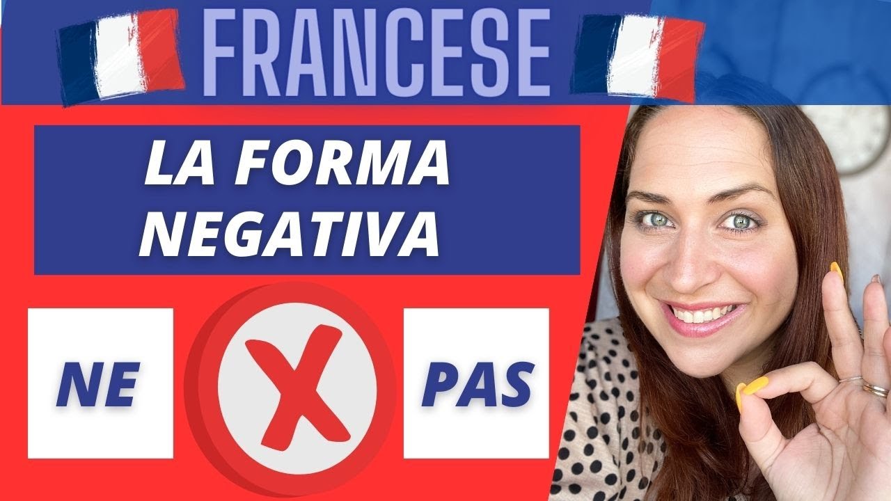 Corso Francese_ La Forma Negativa