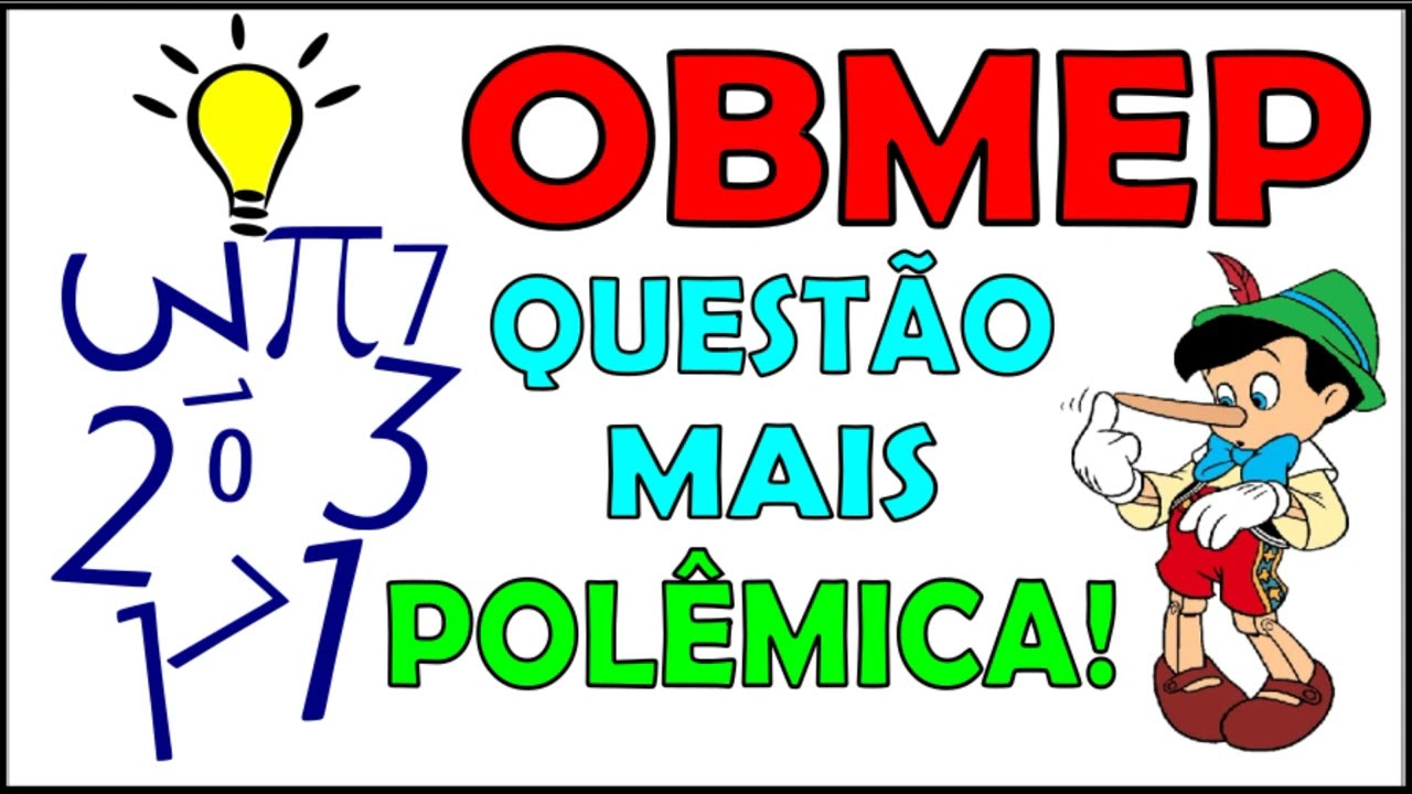 QUESTÃO MAIS POLÊMICA DA OBMEP!