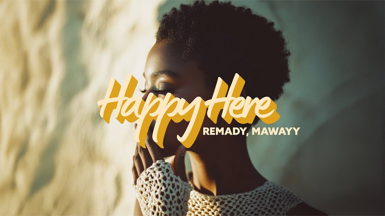 Remady, MaWayy - Happy Here