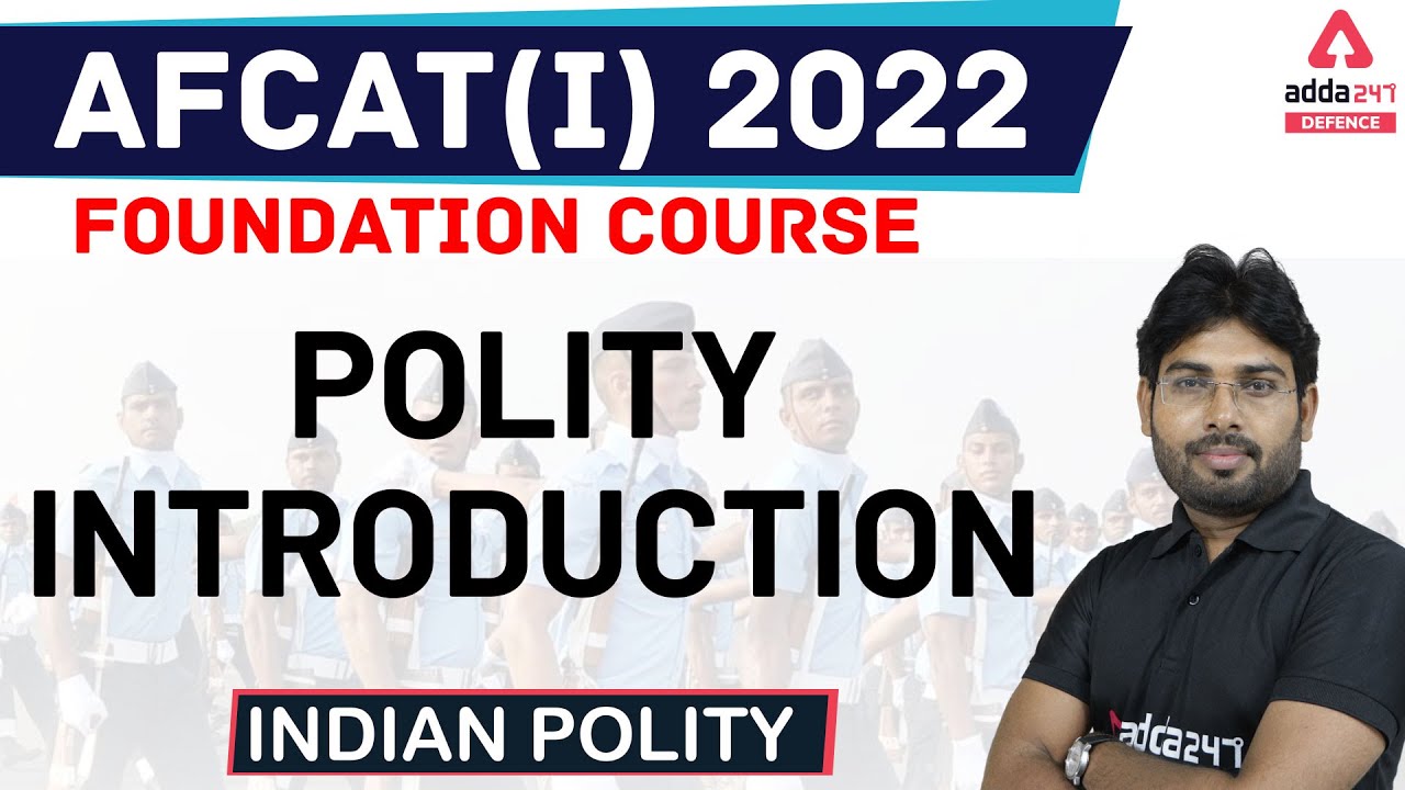 AFCAT 1 2022 | Polity | Introduction