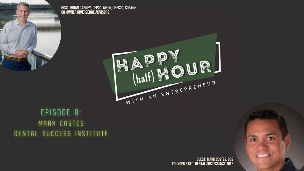 Episode 8 - Mark Costes | Dental Success Institute