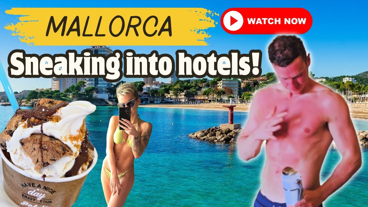 SNEAKING INTO HOTELS 👀 - Magaluf strip-  Holiday Vlog - Travel - Mallorca