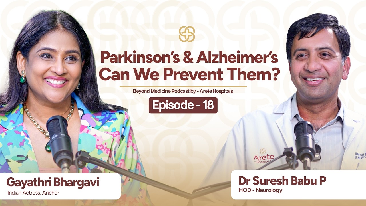 Alzheimer’s vs Parkinson’s Symptoms, Tests & Treatment Explained by Dr Suresh Babu | Arete Podcast18