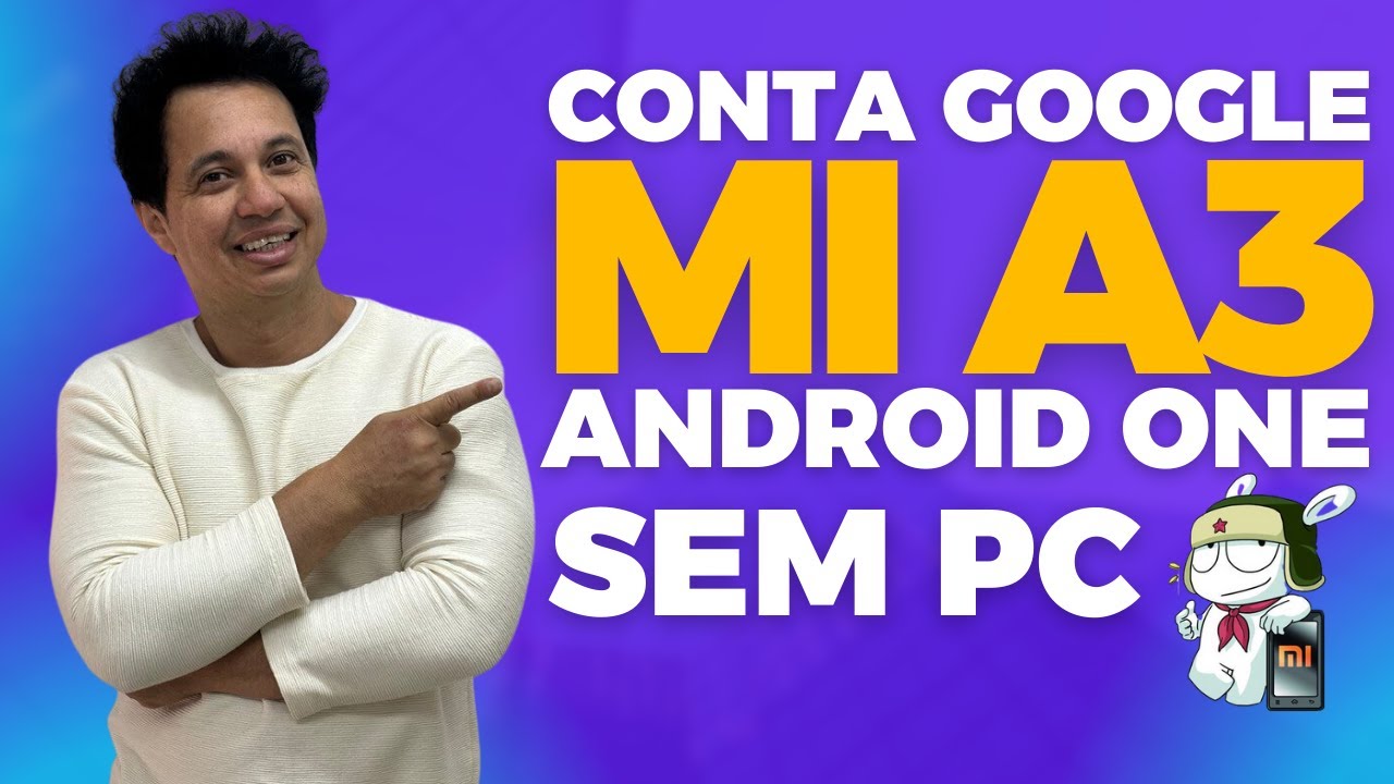 Como Remover Conta Google Mi A3 Android One ❌🖥️