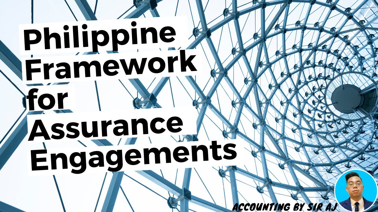AUD | PHILIPPINE FRAMEWORK FOR ASSURANCE ENGAGEMENTS