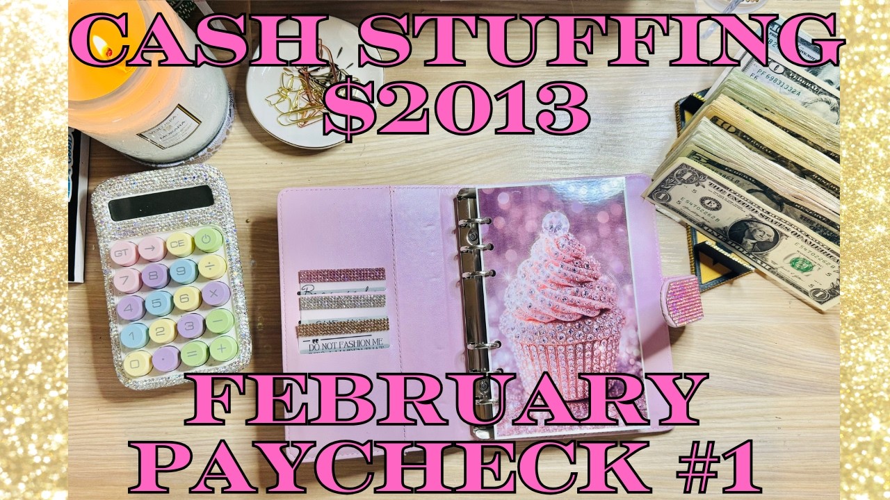 $2,013 Cash Stuffing 💸 | February Paycheck #1