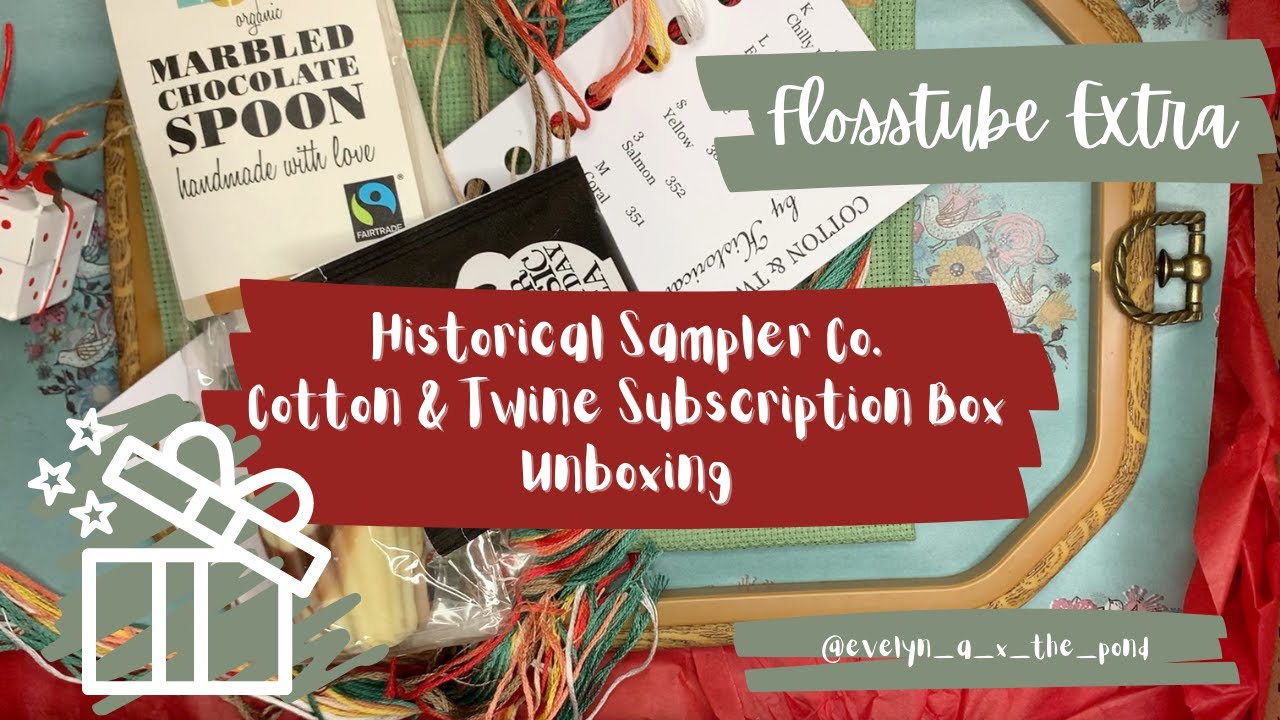 COTTON & TWINE CROSS STITCH SUBSCRIPTION BOX UNBOXING! | FLOSSTUBE EXTRA
