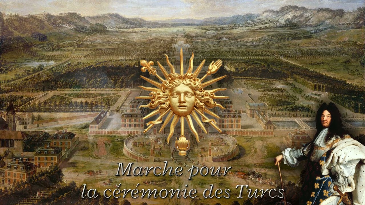 Marche pour la cérémonie des Turcs | Jean-Baptiste Lully