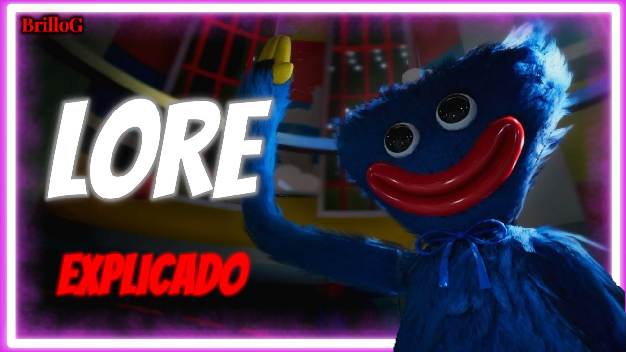 🎮 TODA La HISTORIA de POPPY PLAYTIME  LORE Explicado
