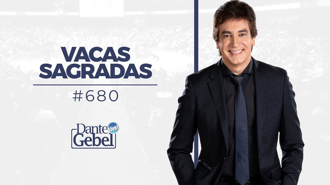 Dante Gebel #680 | Vacas sagradas