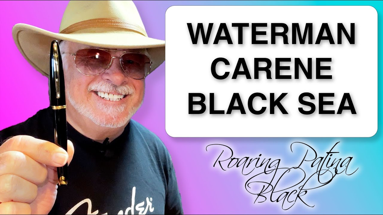 2022 Waterman Carene Black Sea GT Unboxing, Review and Rant!