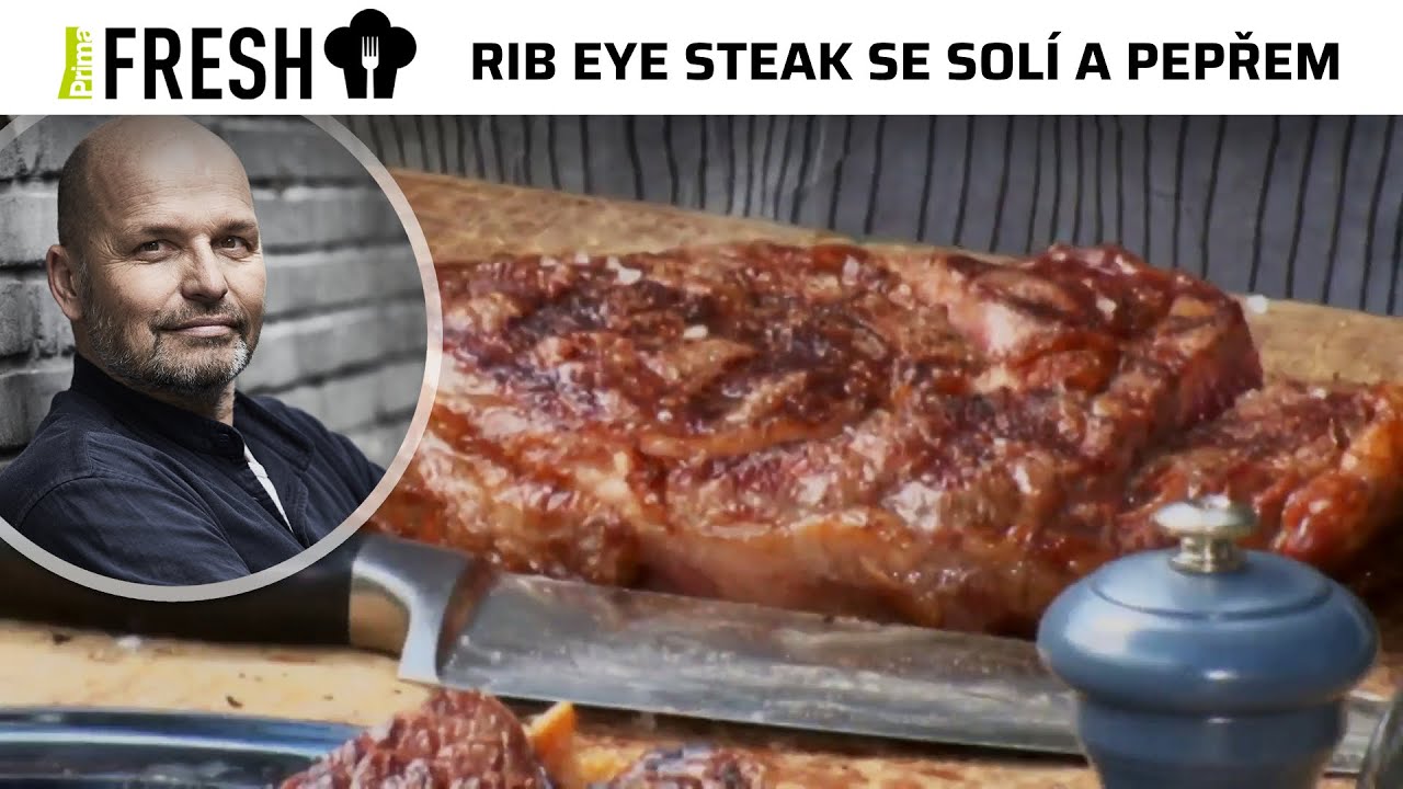 Rib eye steak se solí a pepřem podle Zdeňka Pohlreicha | Klasika pro milovníky masa