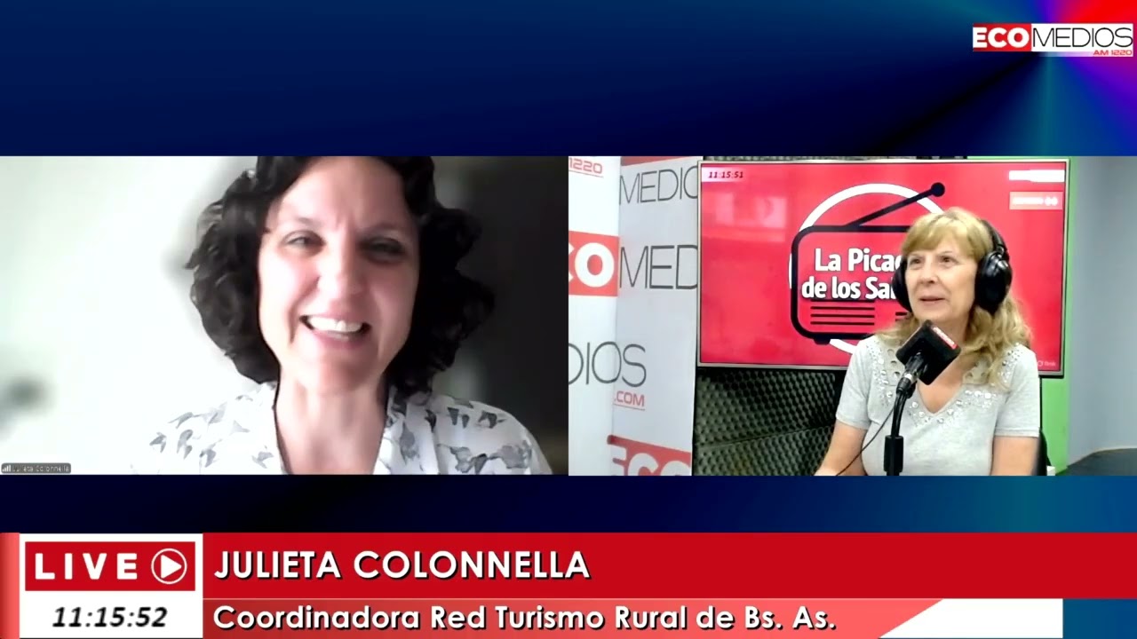 Julieta Colonnella, Coordinadora de la Red Turismo Rural de Bs. As.) La Picadita de los Sábados