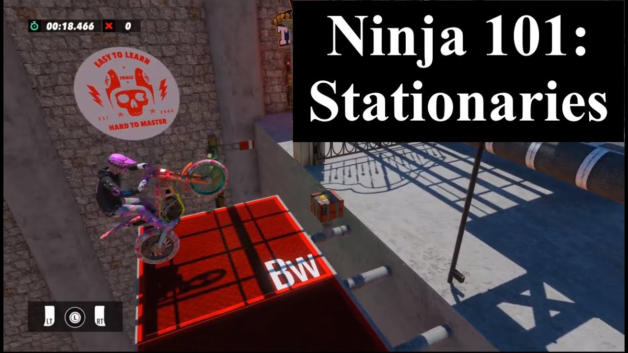 Ninja 101: Stationaries (обучение и комментарии) — Trials Rising
