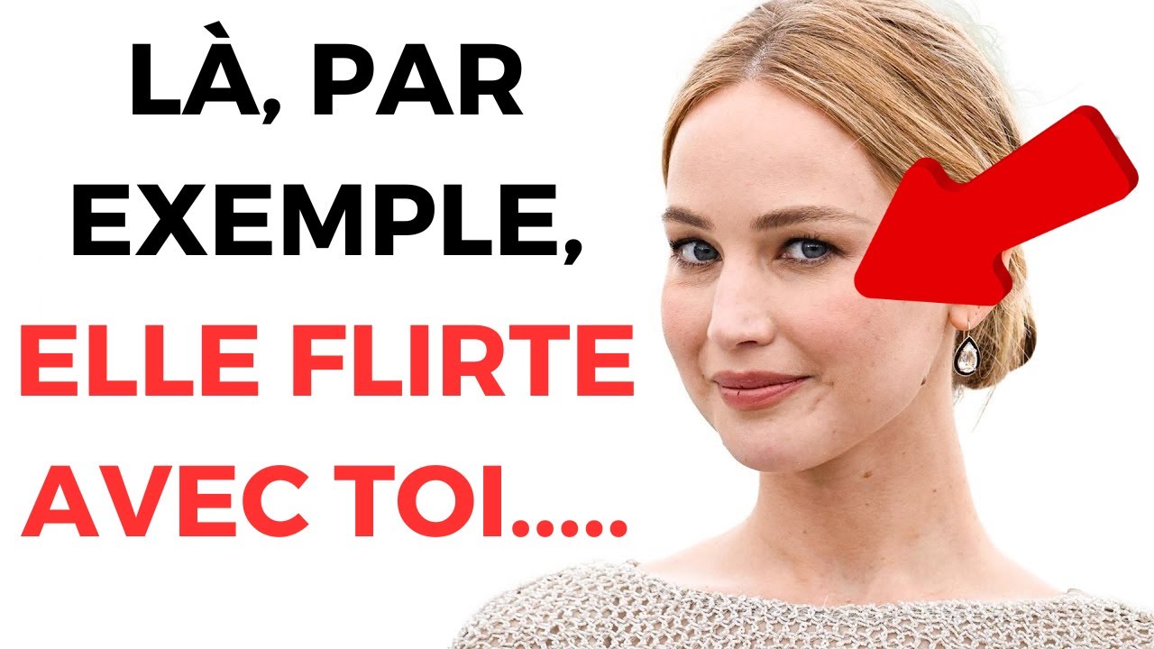 9 SIGNES très subtils qu'ELLE FLIRTE avec toi