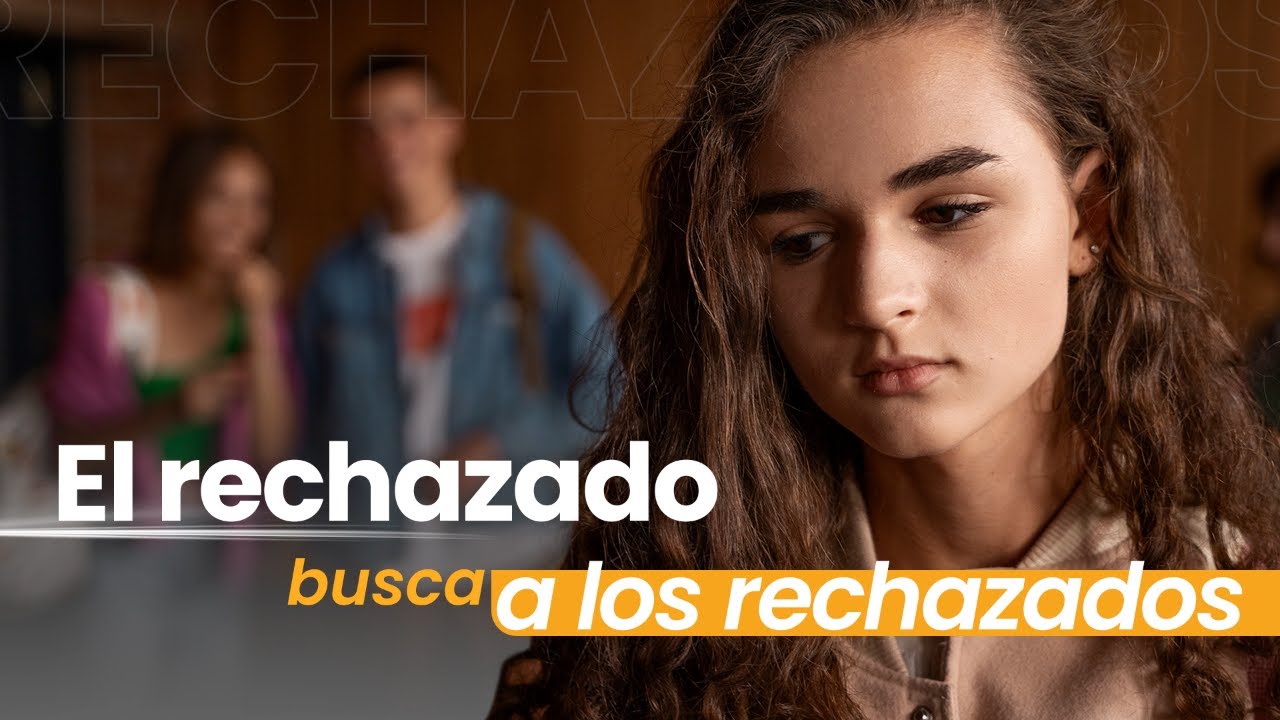 El rechazado busca a los rechazados