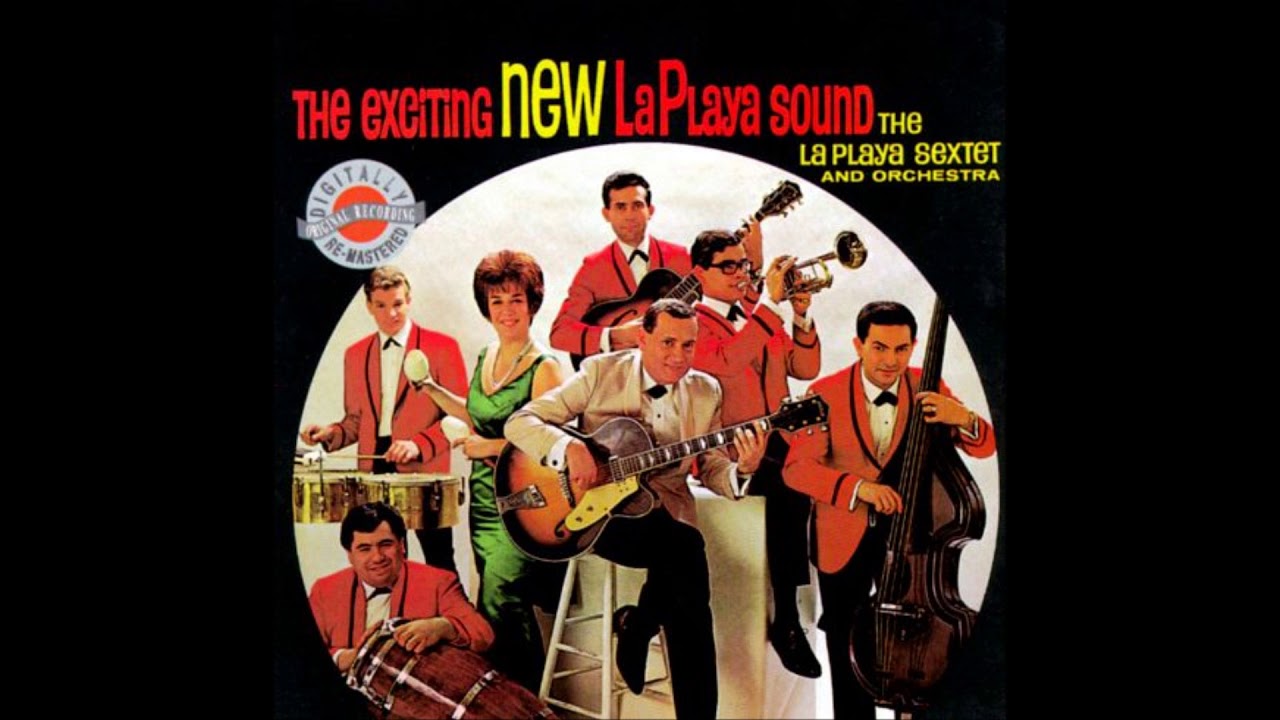 LA PLAYA SEXTET: The Exciting New La Playa Sound - Canta: Vitín Avilés.