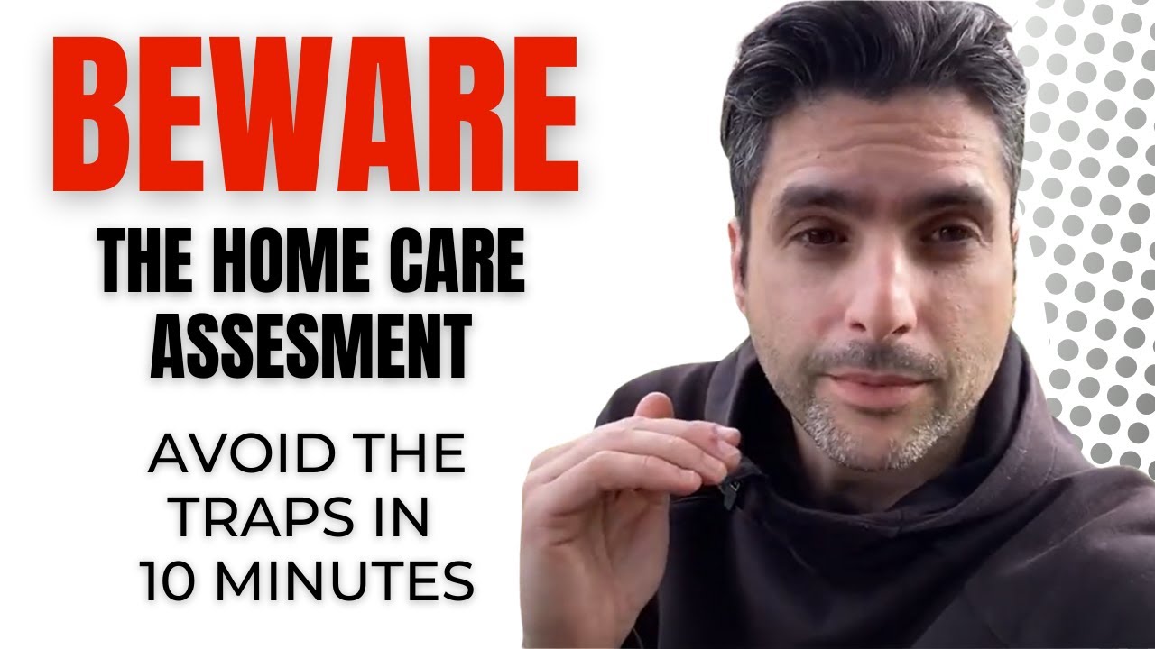 Beware of the aged care assessment