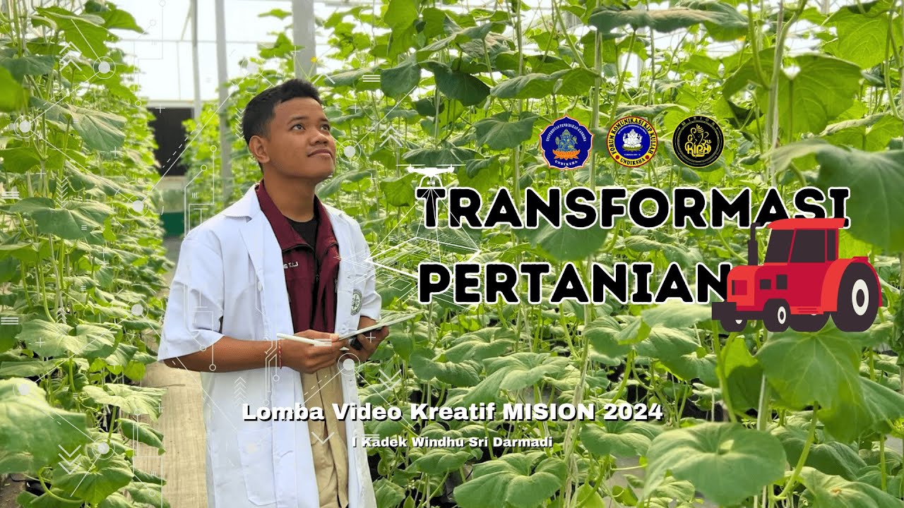 Juara 1 Lomba Video Kreatif | Transformasi Pertanian