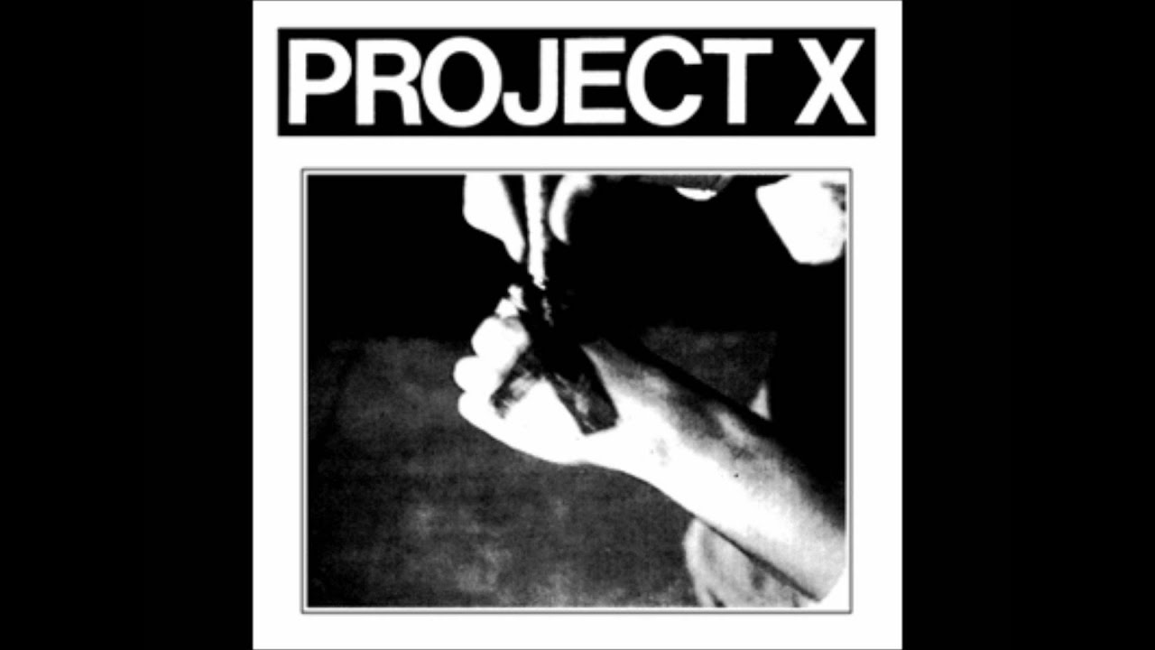 Project X - 
