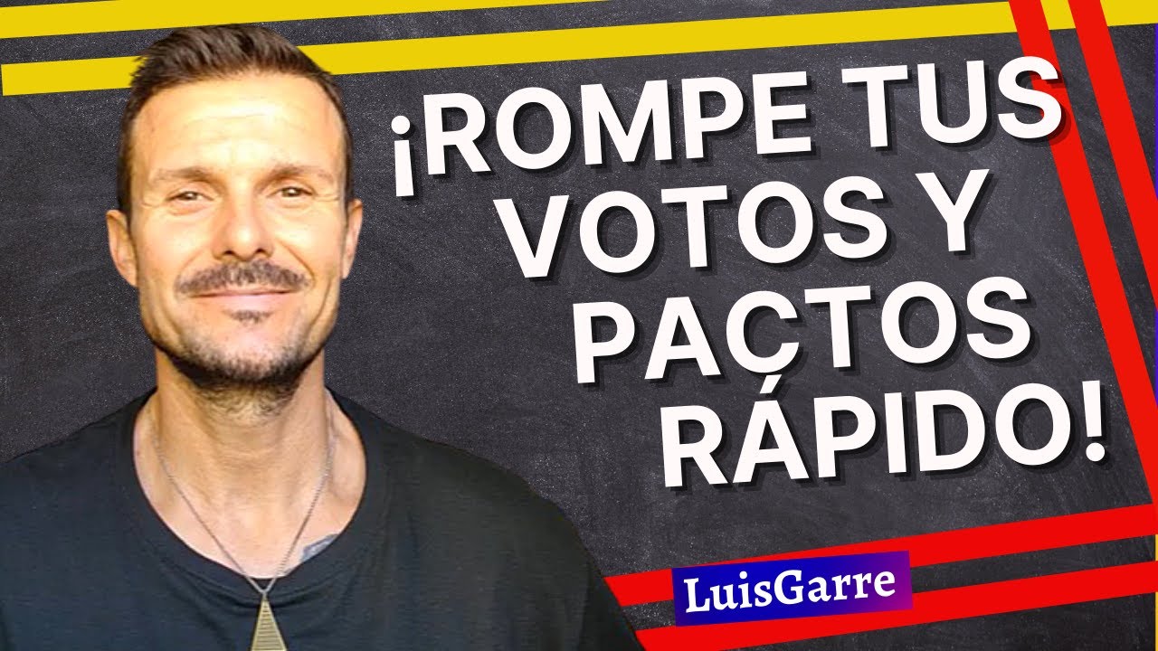 🙌 Cómo Romper VOTOS de Vidas PASADAS, Kármicos, de Pobreza, PACTOS de Vidas PASADAS, Generacionales!