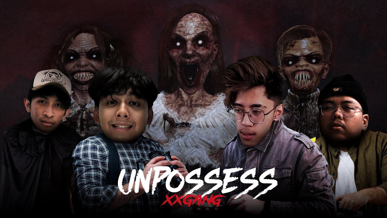 XXGANK HORROR COMEBACK STREAM! - UNPOSSESS