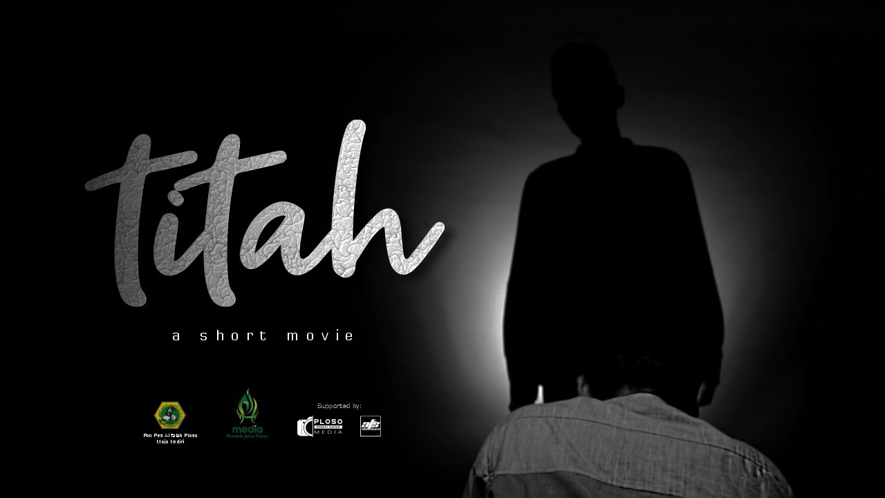 Titah - PP. Alfalah Ploso | Festival Film Pendek MPJ 2022