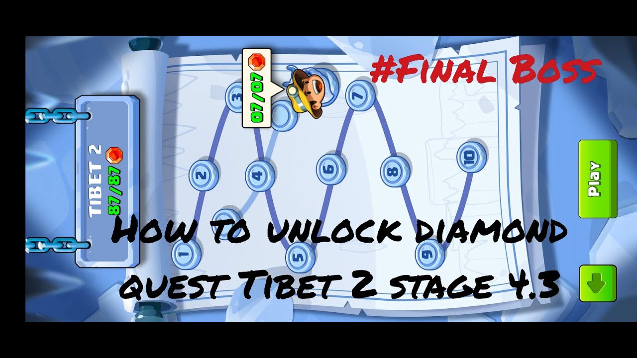 How to unlock diamond quest tibet 2 stage 4.3 & complete stage 4.3 final boss