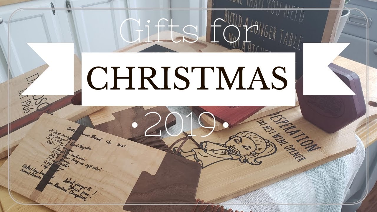 Gifts for Christmas - 2019