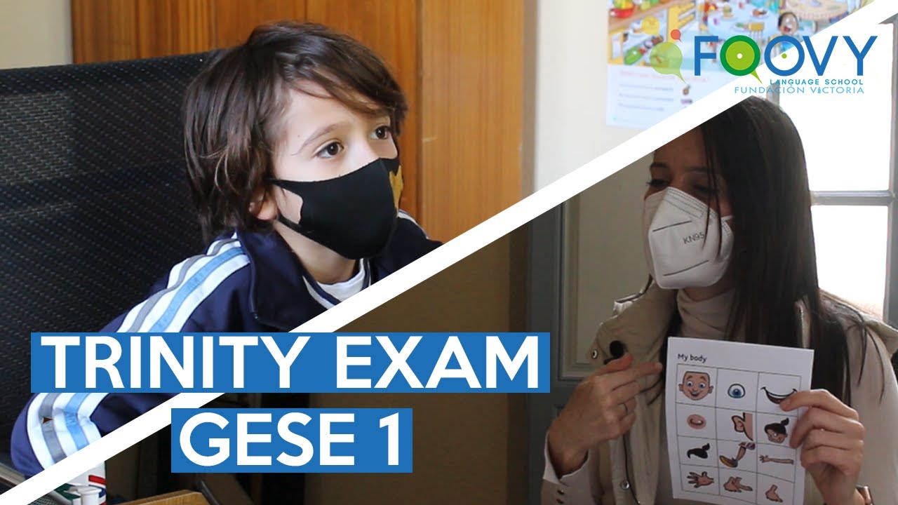 TRINITY EXAM | GESE 1 | Foovy Language School