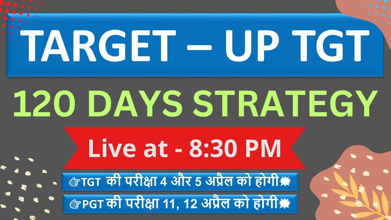 UP TGT  - 120 Days Strategy discussion at 8:30 PM today