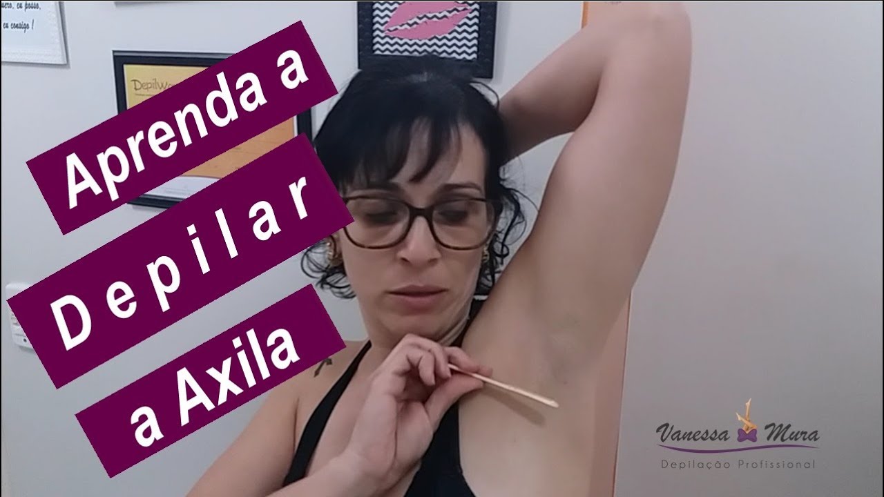 Aprenda a Depilar sua AXILA em casa