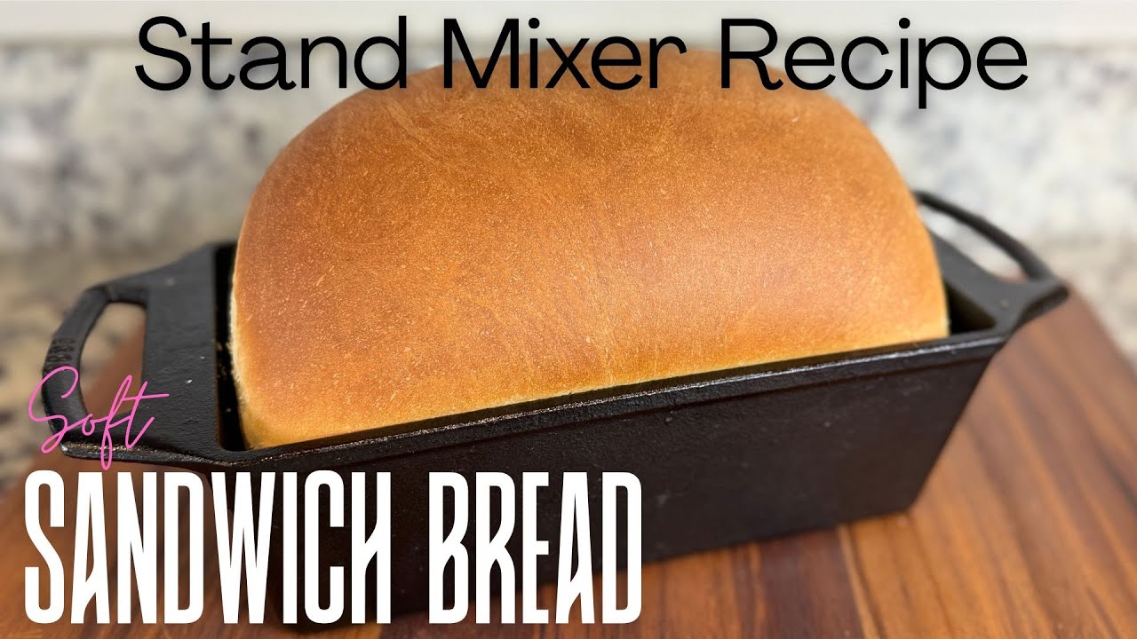 Soft Sandwich Bread in a KitchenAid Stand Mixer | Easy Homemade Bread Recipe