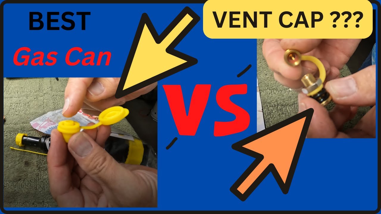 Gas Can VENT CAP *Problems/FIX*