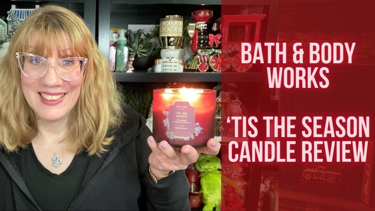 Bath & Body Works 'Tis The Season Candle Review