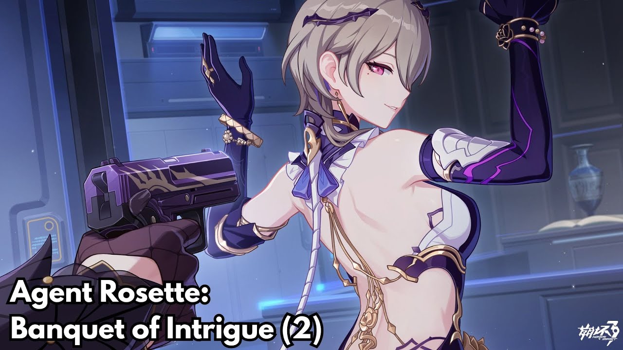 Событие Honkai Impact 3rd Part 2 Agent Rosette: Banquet of Intrigue (2)