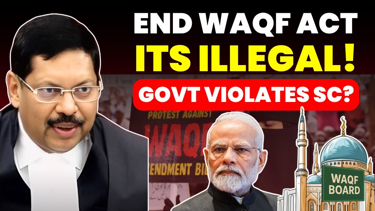 END WAQF ACT-ITS ILLEGAL! GOVT. VIOLATES SC? #supremecourtofindia #waqfboard #waqf #waqfbill