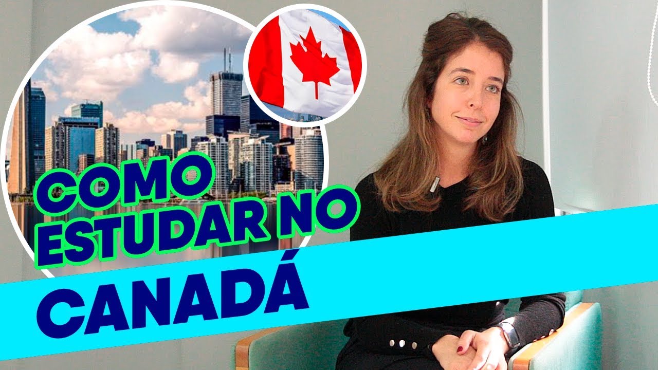 COMO ESTUDAR NO CANADÁ | Estudar Fora e Guia do Estudante