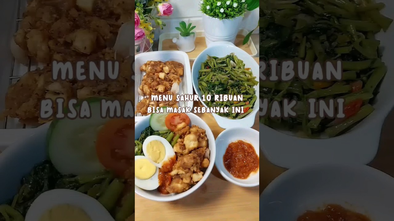 Masak Hemat Cuman 10 Ribuan Untuk Menu Sahur Sekeluarga