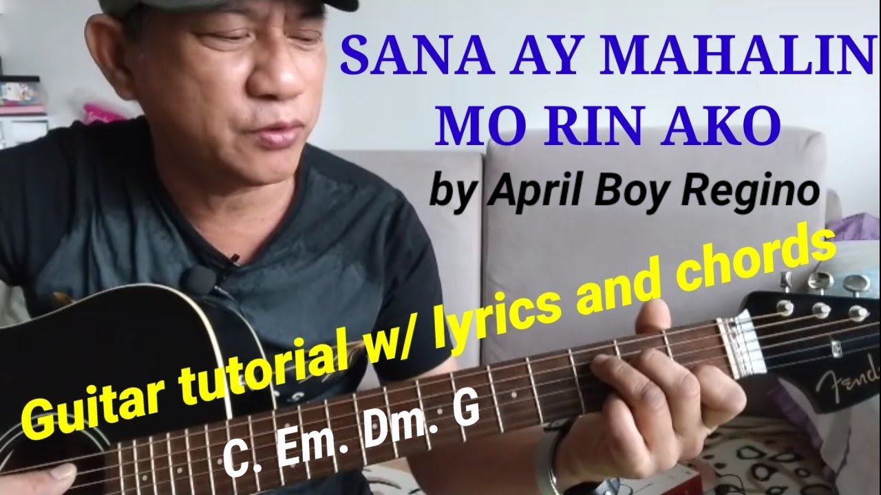 SANA AY MAHALIN  MO RIN AKO guitar tutorial with lyrics and chords