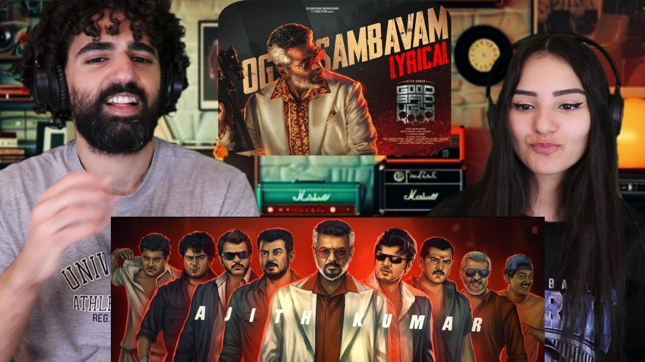 🇮🇳 We react to OG SAMBAVAM Lyrical Video | Good Bad Ugly | Ajith | Trisha