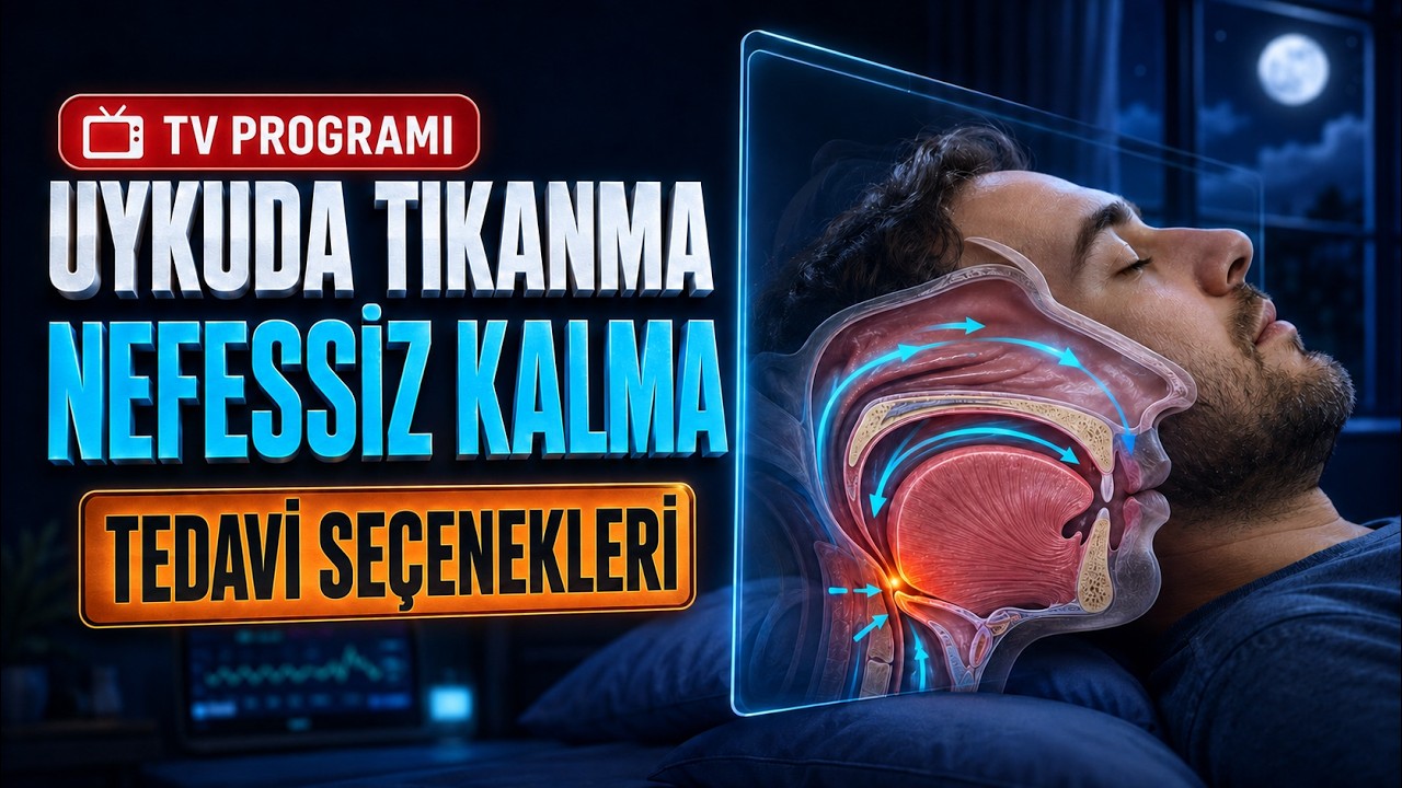 HORLAMA, APNE, UYKUDA TIKANMA, NEFESSİZ KALMA TEDAVİ VE ÇÖZÜMLER