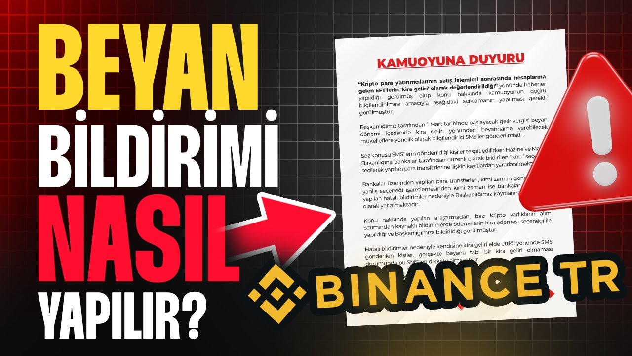 Binance TR'ye USDT G&ouml;nderimi ve BEYAN Bildirimi Nasıl Yapılır?