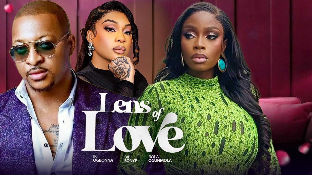 LENS OF LOVE - Bolaji Ogunmola, Ik Ogbonna, Bibi Sonye | 2026 Latest Nigerian Romantic Full Movie