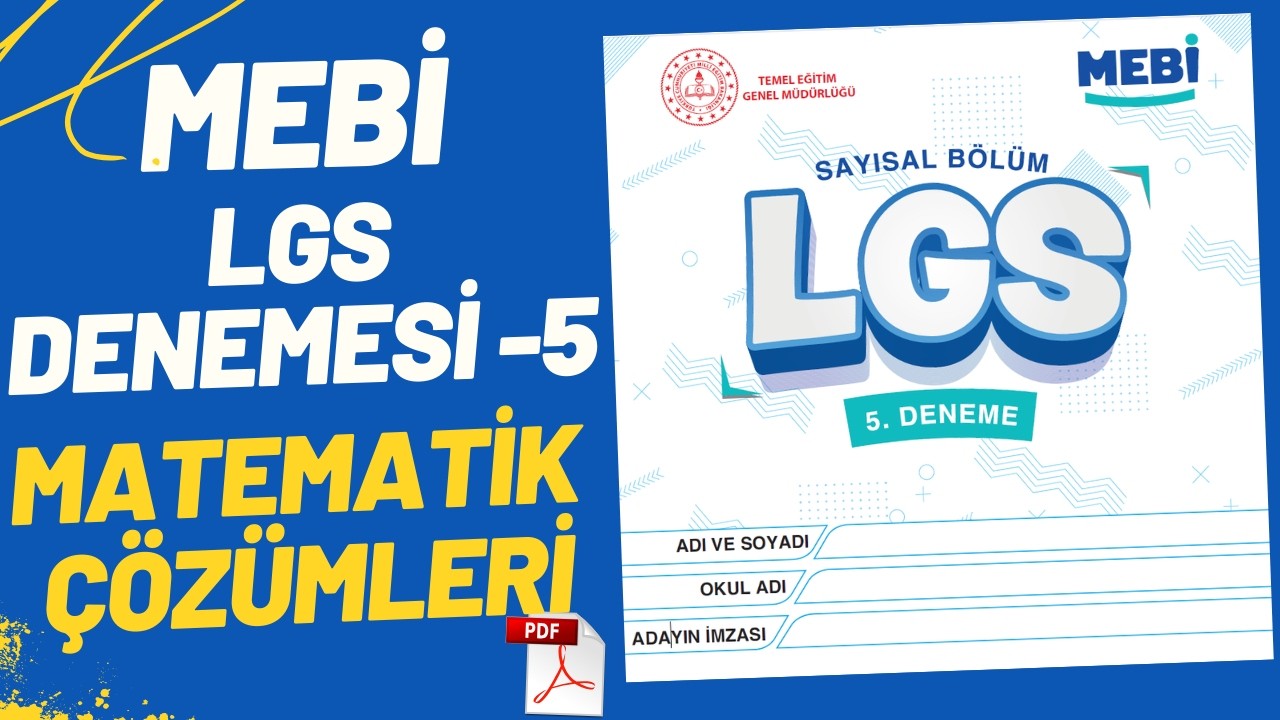 MEBİ | LGS DENEMESİ-5 | MATEMATİK ÇÖZÜMLERİ+PDF