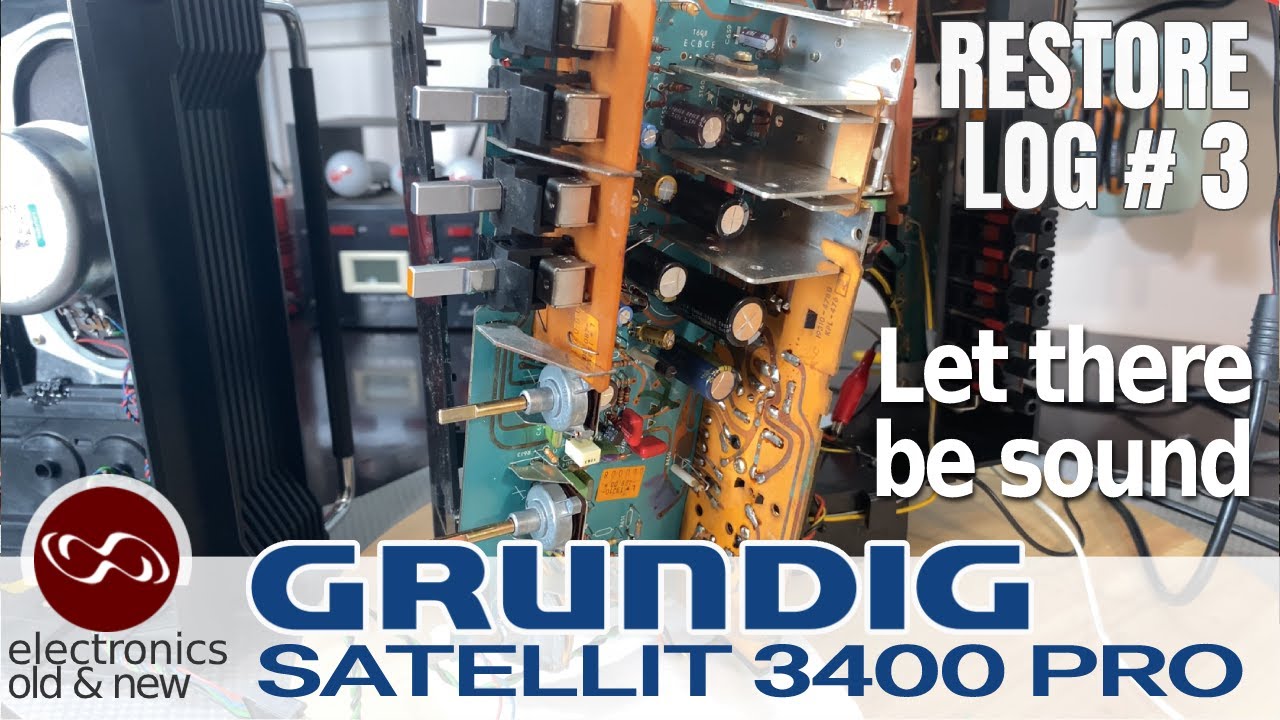 Let there be sound! Grundig Satellit 3400 Pro restoration part 3.