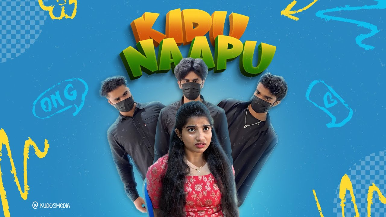 KIDUNAAPU/kudosmedia/comedyvideo