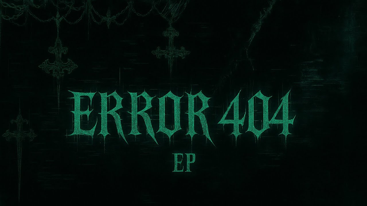 Error 404 Full Ep - GATUX
